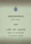 Meremärgid Eesti vetes. List of Lights (Aids to Navigation) in Estonian Waters