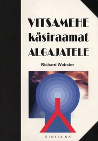Vitsamehe käsiraamat algajatele