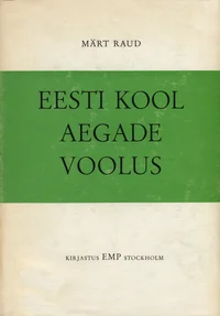 Eesti kool aegade voolus