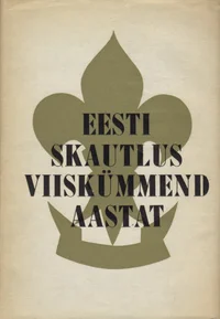 Eesti skautlus viiskümmend aastat