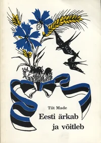 Eesti ärkab ja võitleb