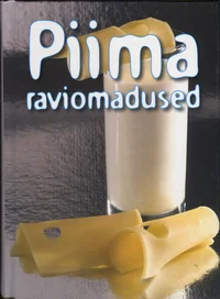 Piima raviomadused