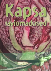 Kapsa raviomadused
