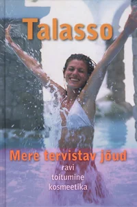 Talasso. Mere tervistav jõud