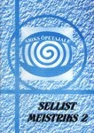 Sellist meistriks