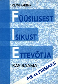 Füüsilisest isikust ettevõtja käsiraamat