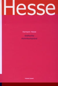 Siddhartha. Hommikumaaränd