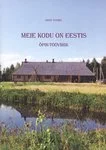 Meie kodu on Eestis