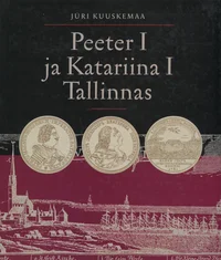 Peeter I ja Katariina I Tallinnas