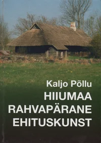 Hiiumaa rahvapärane ehituskunst
