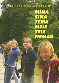 Mina, sina, tema, meie, teie, nemad