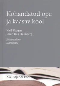 Kohandatud õpe ja kaasav kool