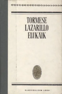 Tormese Lazarillo elukäik
