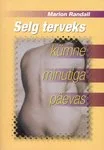 Selg terveks kümne minutiga päevas