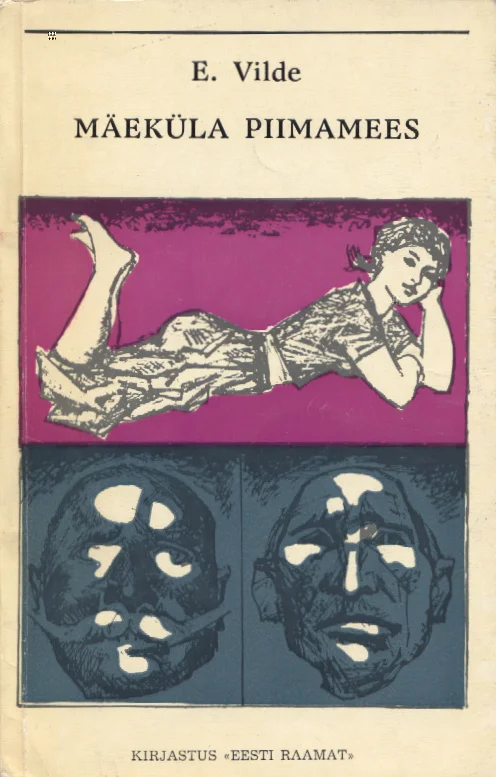 Mäeküla piimamees - Eduard Vilde (Eesti Raamat, 1970). Kaanel on kaks erinevat illustratsiooni: üleval roosakal taustal lebav naisefiguur joonistuse kujul, all sinakashallil taustal kaks stiliseeritud teatrimaski. Graafiline kujundus kasutab tumedaid kontuurjooni ja kontrastseid värve.