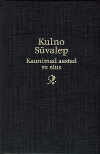 Kaunimad aastad su elus