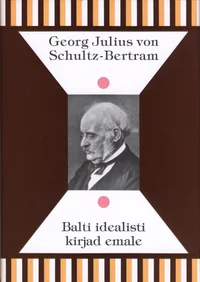 Balti idealisti kirjad emale