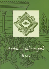 Aiakunst läbi aegade