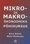 Mikro- ja makroökonoomika põhikursus