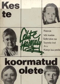 Kes te koormatud olete