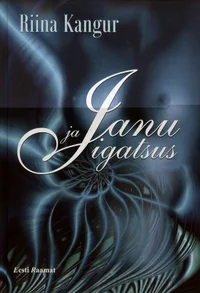 Janu ja igatsus