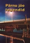 Pärnu jõe legendid
