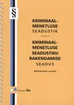 Kriminaalmenetluse seadustik. Kriminaalmenetluse seadustiku rakendamise seadus