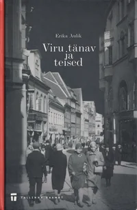 Viru tänav ja teised