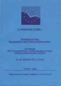 Euroopa kui sild – Euroopalikud teed Tartu ja Pihkva vahel