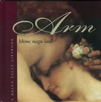 Arm – lihtne nagu laul