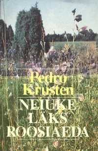 Neiuke läks roosiaeda