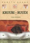 Kruubi-Ruudi ja tema inimesed