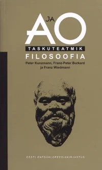 A ja O taskuteatmik. Filosoofia