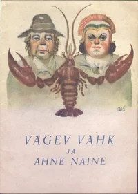 Vägev vähk ja ahne naine