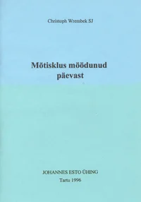 Mõtisklus möödunud päevast
