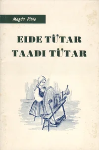 Eide tütar, taadi tütar