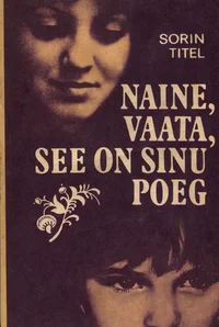 Naine, vaata, see on sinu poeg