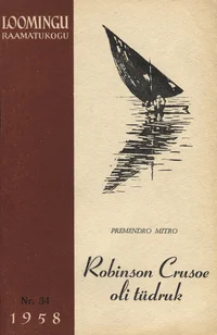 Robinson Crusoe oli tüdruk