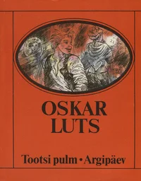 Tootsi pulm. Argipäev