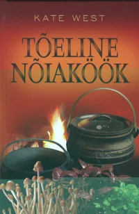 Tõeline nõiaköök