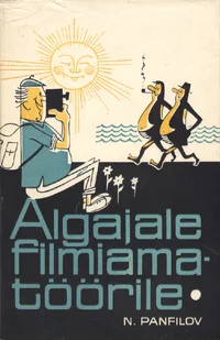 Algajale filmiamatöörile