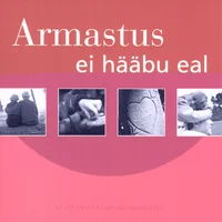 Armastus ei hääbu eal