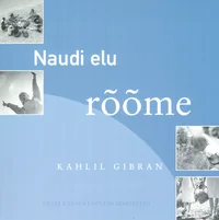 Naudi elu rõõme