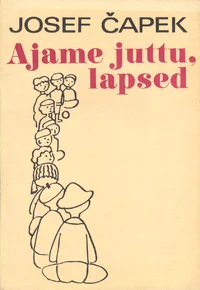 Ajame juttu, lapsed