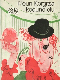 Kloun Korgitsa kodune elu