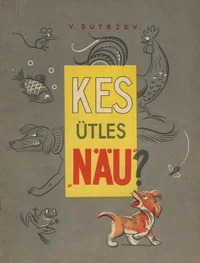Kes ütles «näu»?