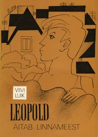 Leopold aitab linnameest