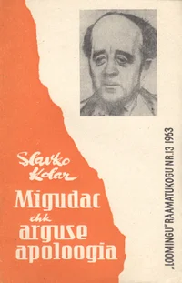 Migudac ehk arguse apoloogia