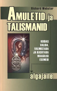 Amuletid ja talismanid algajaile