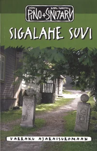 Sigalahe suvi